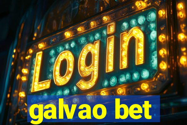 galvao bet